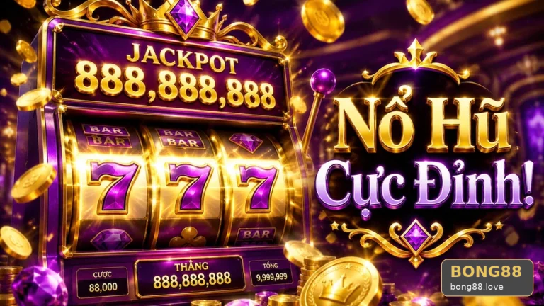 Nổ Hũ BONG88 Tại bong88.love: So Sánh Nhịp Chơi Nhanh Và Chậm Ưu Tiên Kiểm Soát Thời Gian Khi Đọc Chi Tiết Giao Diện Slot, Jackpot – Góc Kiểm Chứng Theo Tên Miền