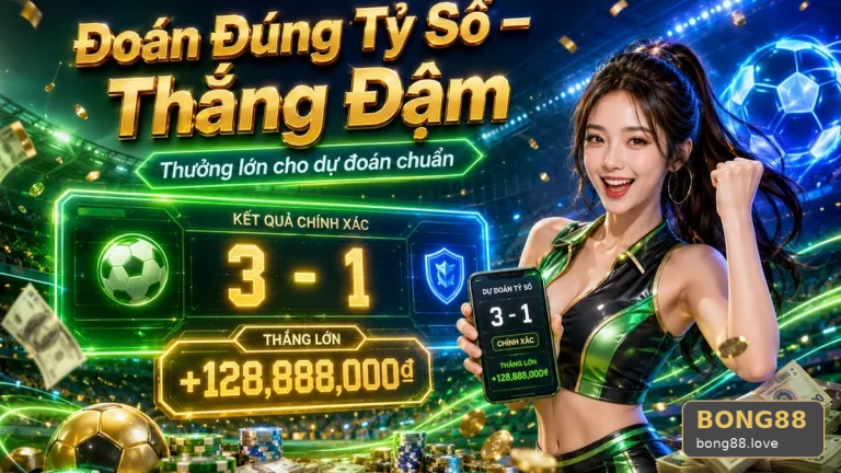 BONG88LOVE 08 Thể Thao Góc Đọc Hiểu — Kinh Nghiệm Đọc Bảng Tỷ Số Trực Tuyến