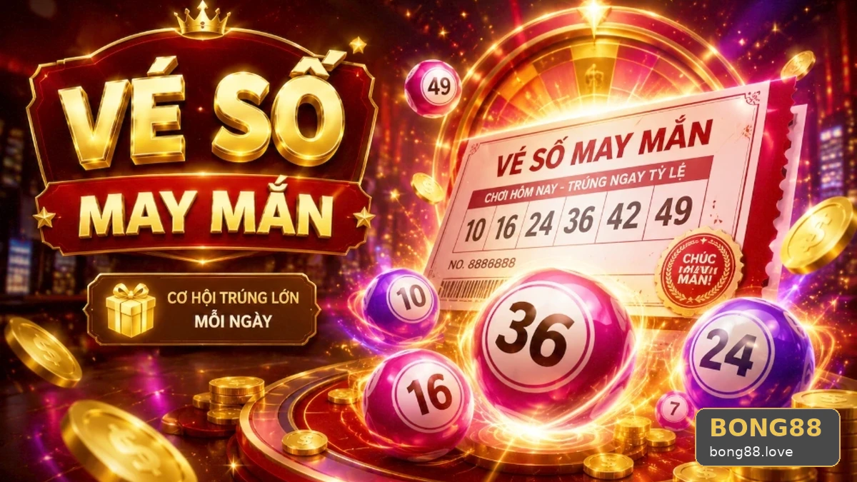 Xổ Số BONG88 Tại bong88.love: Đọc Chi Tiết Giao Diện Vé Số, Kết Quả Và Cách Kiểm Tra Thông Tin – Nhận Diện Thông Tin Giả Mạo Kết Quả Cùng Đường Dẫn Đáng Ngờ | Góc Kiểm Chứng Theo Tên Miền