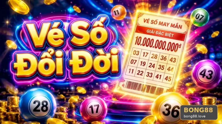 Quên giờ chốt vé số: Ba bước kiểm tra kết quả xổ số trên BONG88